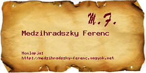 Medzihradszky Ferenc névjegykártya